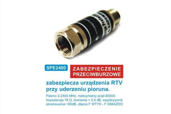 SPE 2400 - ZABEZPIECZENIE PRZECIWBURZOWE do sprzętu RTV (TV, tuner, DVD, nagrywarka, wzmacniacz, itp.)
2-2400 MHz / 8000A 